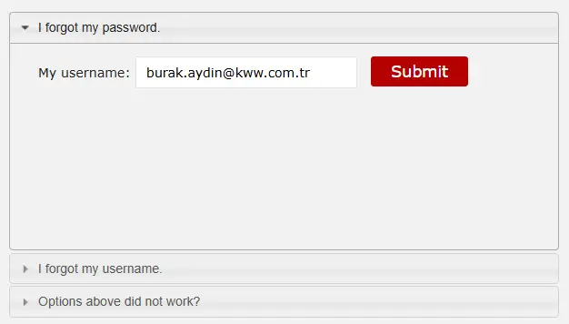 Yukarıdaki linkte tıklayıp KW şifre kurtarma sayfasına gidin, kullanıcı adınızı yazıp “Submit” butonuna basın