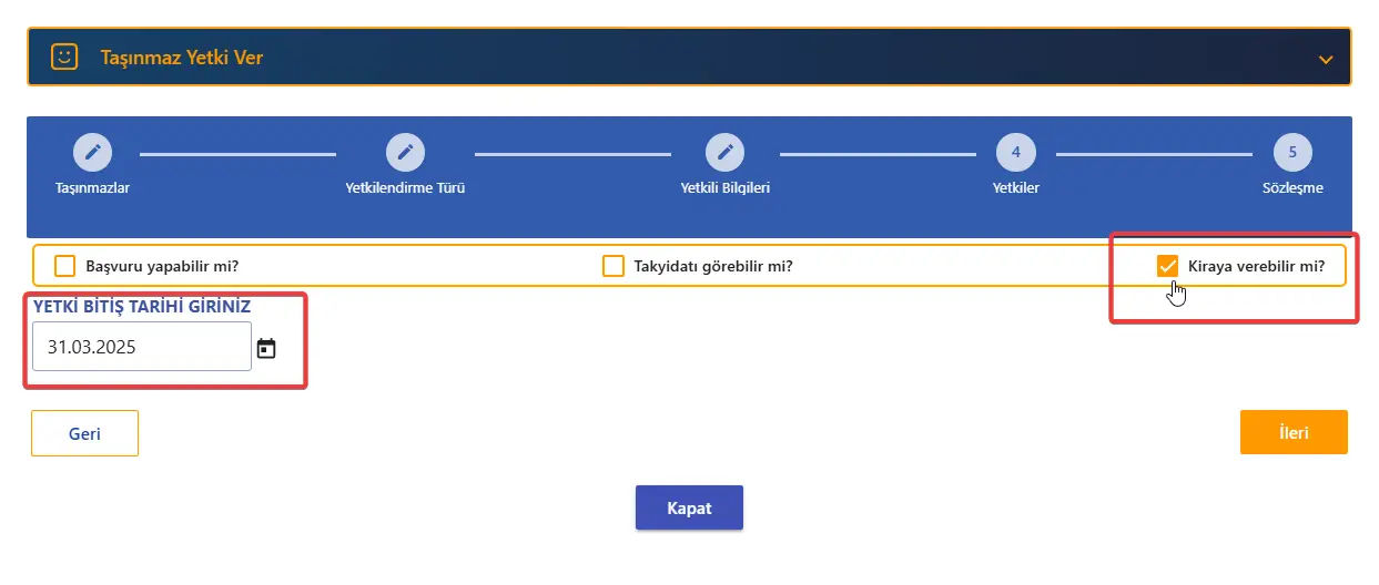 Yetki tiplerini seçtikten sonra, ilan yayınlama yetki bitiş tarihini seçin ve İLERLE butonuna basın